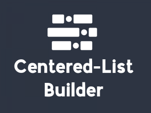 Centered List Builder
